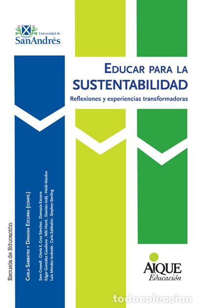 Libri: EDUCAR PARA SUSTENTABILIDAD REFLEXIONES EXPERIENCAS TRANSFO - AA.VV