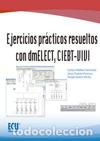 Libri: EJERCICIOS PRACTICOS RESUELTOS CON DMELECT CIEBT VIVI - VILLALBA CLEMENTE, CARLOS