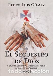 B&uuml;cher: SECUESTRO DE DIOS,EL - GOMEZ, PEDRO LUIS