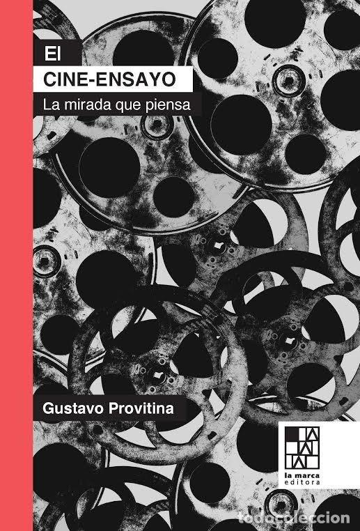Livros: CINE ENSAYO LA MIRADA QUE PIENSA,EL - PROVITINA, GUSTAVO