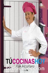 Libros: TU COCINAS HOY - ARGUI&Ntilde;ANO, EVA