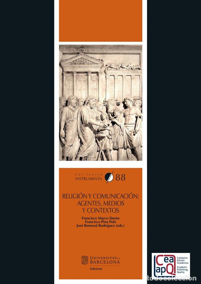 Libri: RELIGION Y COMUNICACION AGENTES MEDIOS Y CONTEXTOS - VARIOS AUTORES