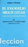 books: EVANGELIO SEGUN LUCAS, EL. TOMO III. - J. A. FITZMYER