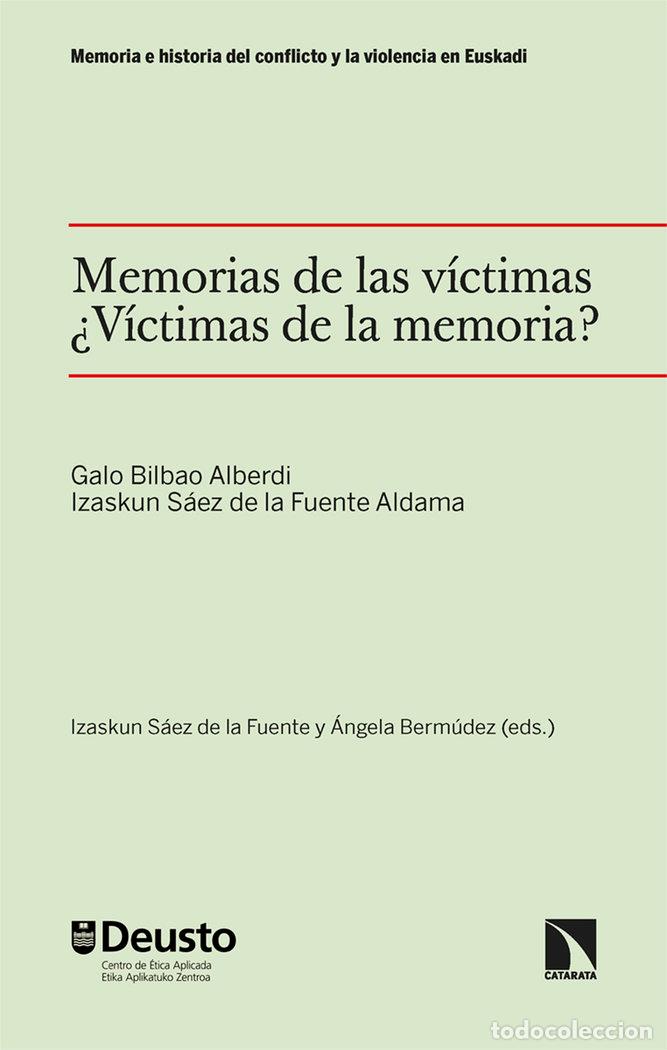 books: MEMORIAS DE LAS VICTIMAS VICTIMAS DE LA MEMORIA - BILBAO ALBERDI