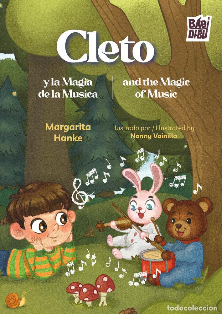 books: CLETO Y LA MAGIA DE LA MUSICA CLETO AND THE MAGIC OF MUSIC - HANKE, MARGARITA