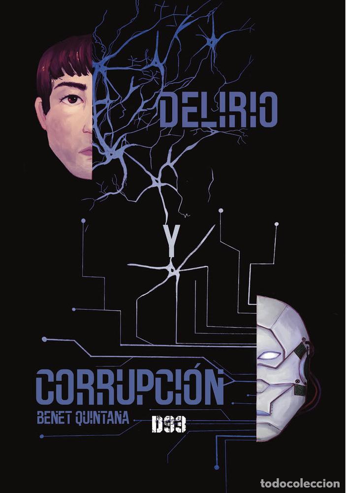 Libros: DELIRIO Y CORRUPCION - QUINTANA RAMIO, BENET