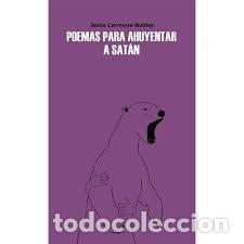 B&uuml;cher: POEMAS PARA AHUYENTAR A SATAN - CARMONA ROBLES, JESUS
