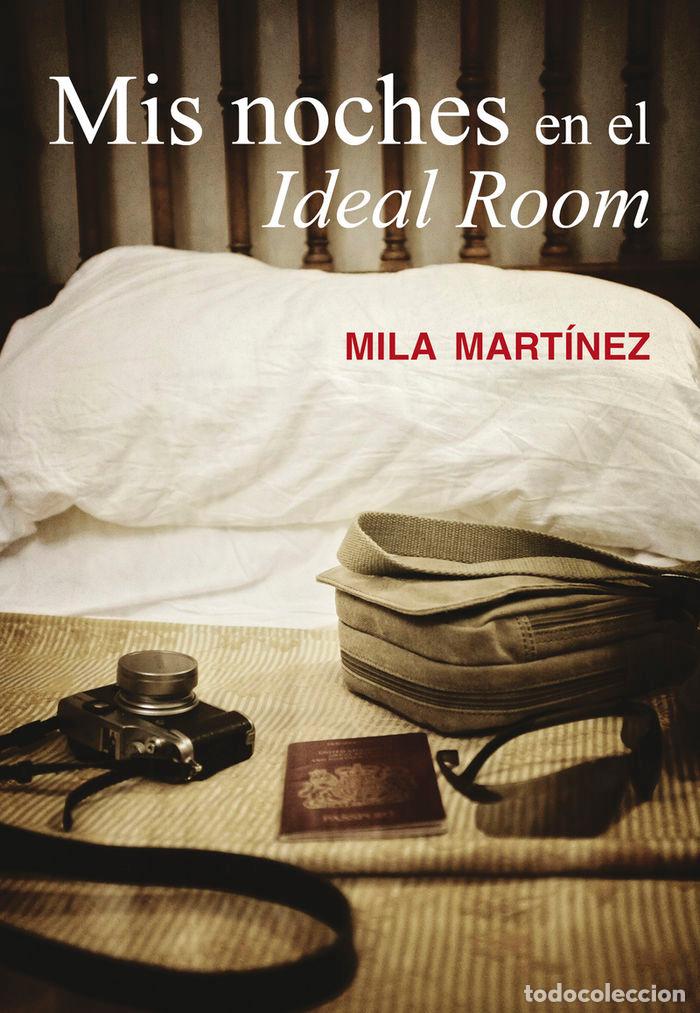 B&uuml;cher: MIS NOCHES EN EL IDEAL ROOM - MARTINEZ, MILA