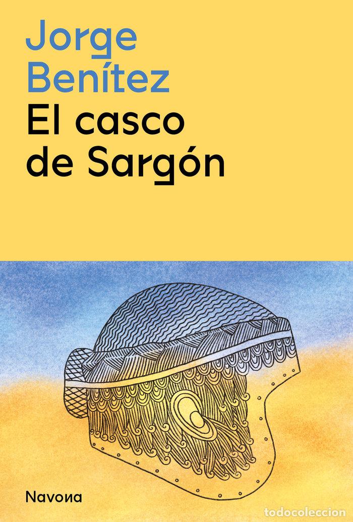 B&uuml;cher: CASCO DE SARGON,EL - BENITEZ, JORGE