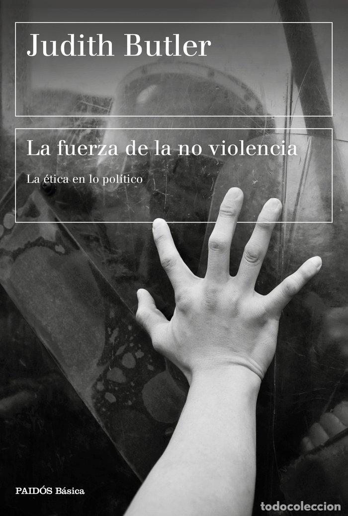 B&uuml;cher: FUERZA DE LA NO VIOLENCIA,LA - BUTLER, JUDITH
