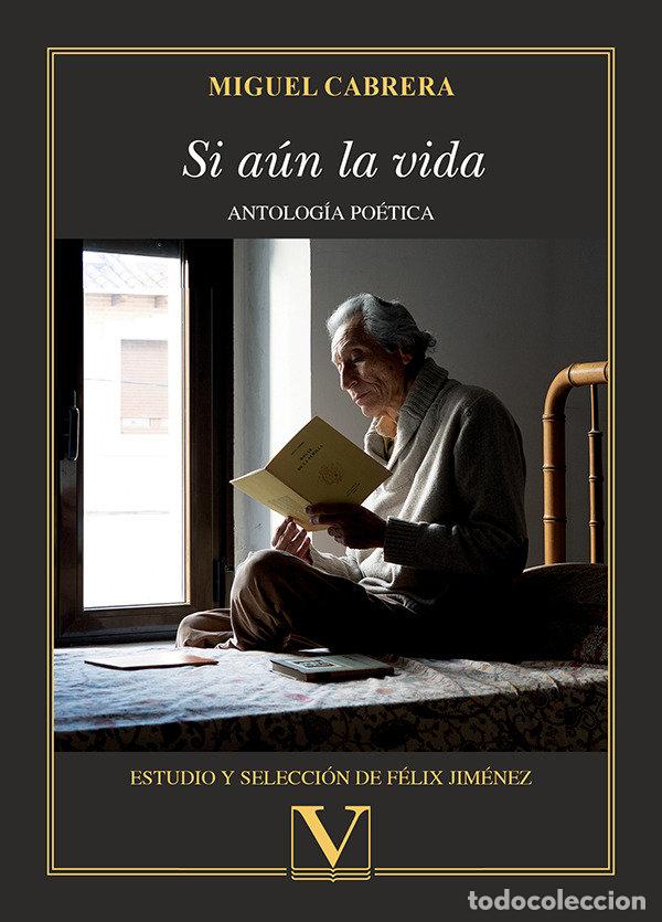 B&uuml;cher: SI AUN LA VIDA - CABRERA, MIGUEL