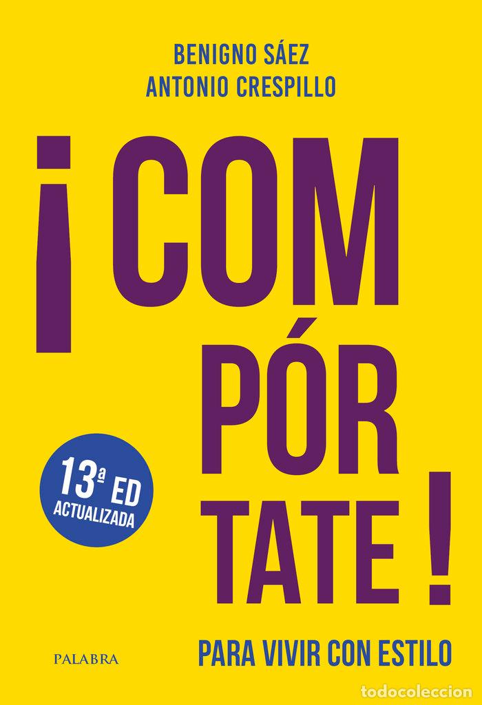 Libros: COMPORTATE - SAEZ JIMENEZ, BENIGNO