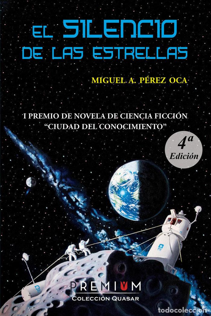 Libros: SILENCIO DE LAS ESTRELLAS,EL - PEREZ OCA, MIGUEL ANGEL