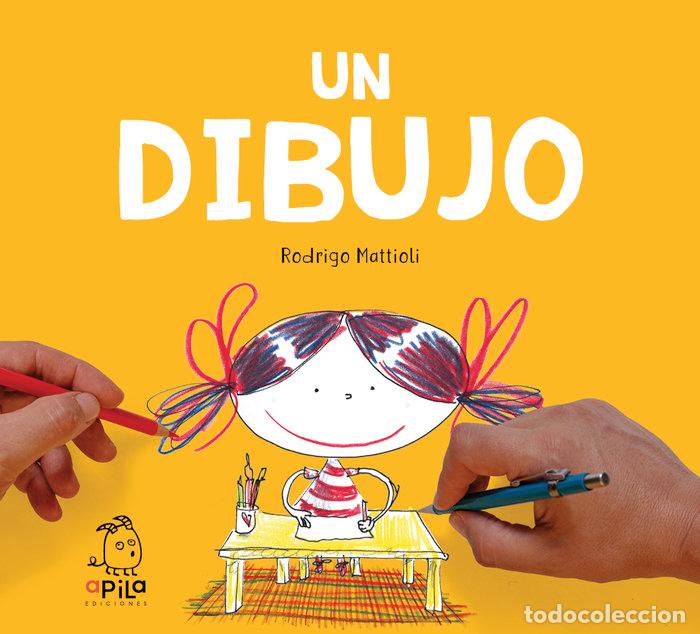 Libros: UN DIBUJO - MATTIOLI, RODRIGO