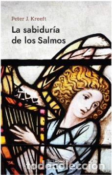 Libros: LA SABIDURIA DE LOS SALMOS - KREEFT, PETER