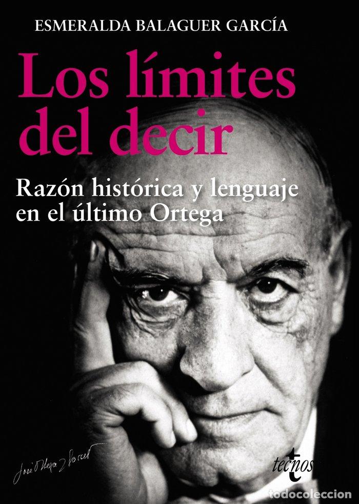 Libros: LOS LIMITES DEL DECIR - BALAGUER GARCIA, ESMERALDA