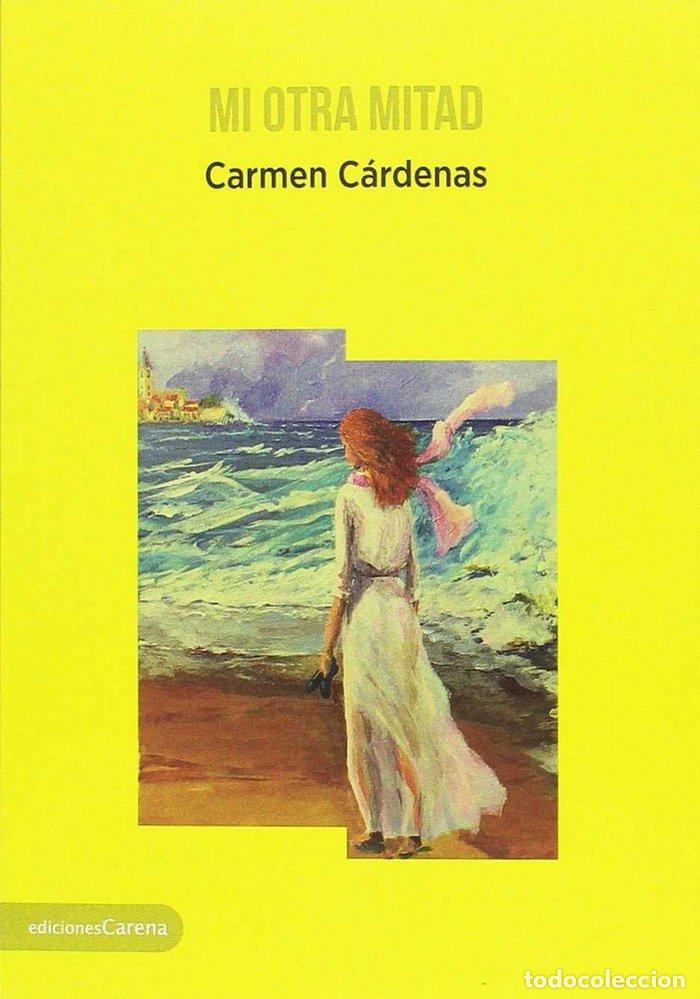 Libros: MI OTRA MITAD - CARDENAS, CARMEN