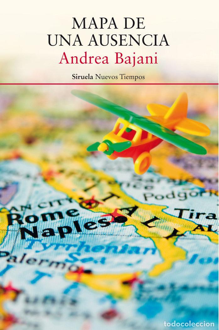 Libros: MAPA DE UNA AUSENCIA - BAJANI, ANDREA
