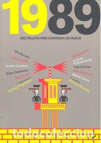 Livros: 1989 DIEZ RELATOS PARA ATRAVESAR LOS MUROS - AA.VV