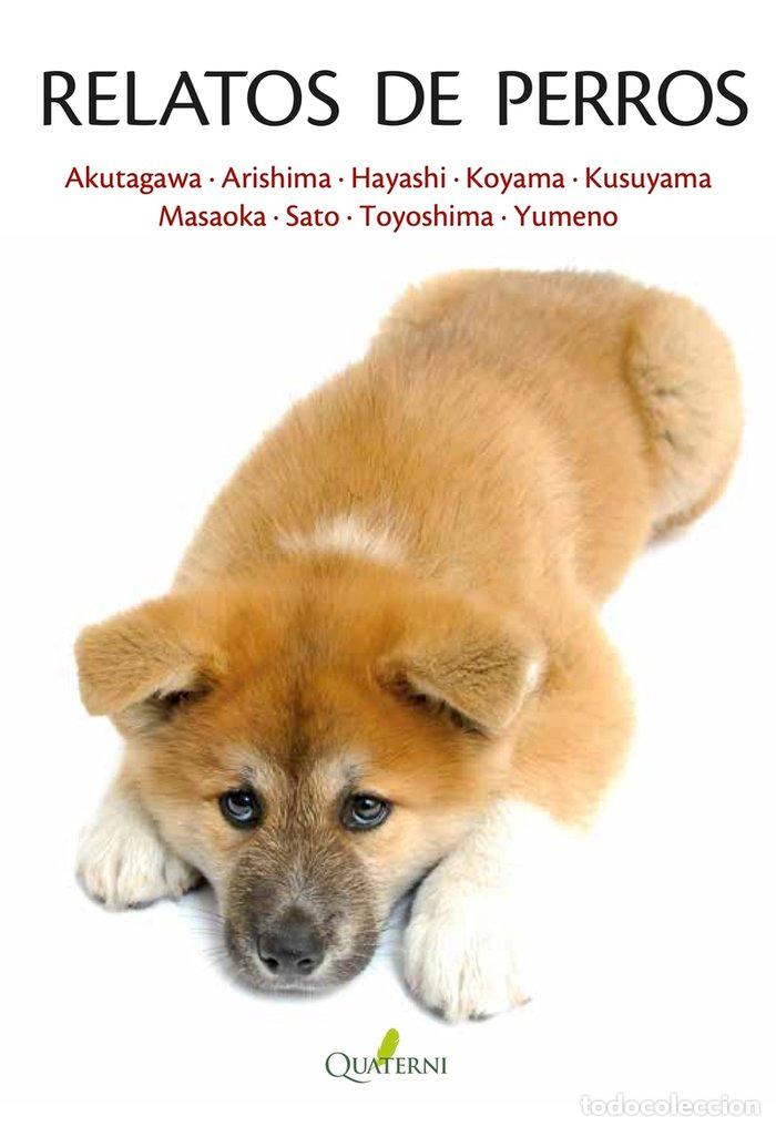 Libros: RELATOS DE PERROS - AKUTAGAWA