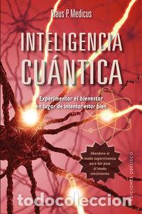 Libri: INTELIGENCIA CUANTICA - MEDICUS, KLAUS P