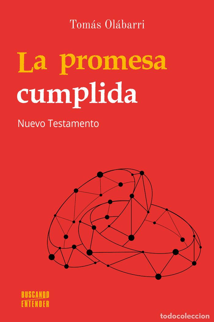 Libri: LA PROMESA CUMPLIDA - TOMAS OLABARRI