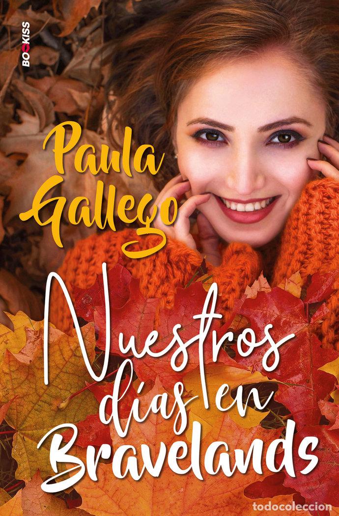 Livres: NUESTROS DIAS EN BRAVELANDS - GALLEGO, PAULA