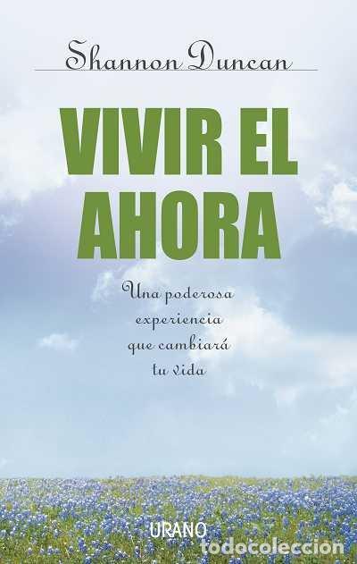 Livres: VIVIR EL AHORA - DUNCAN, SHANNON