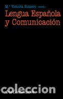 Livres: LENGUA ESPA&Ntilde;OLA Y COMUNICACION - ROMERO, M.V.