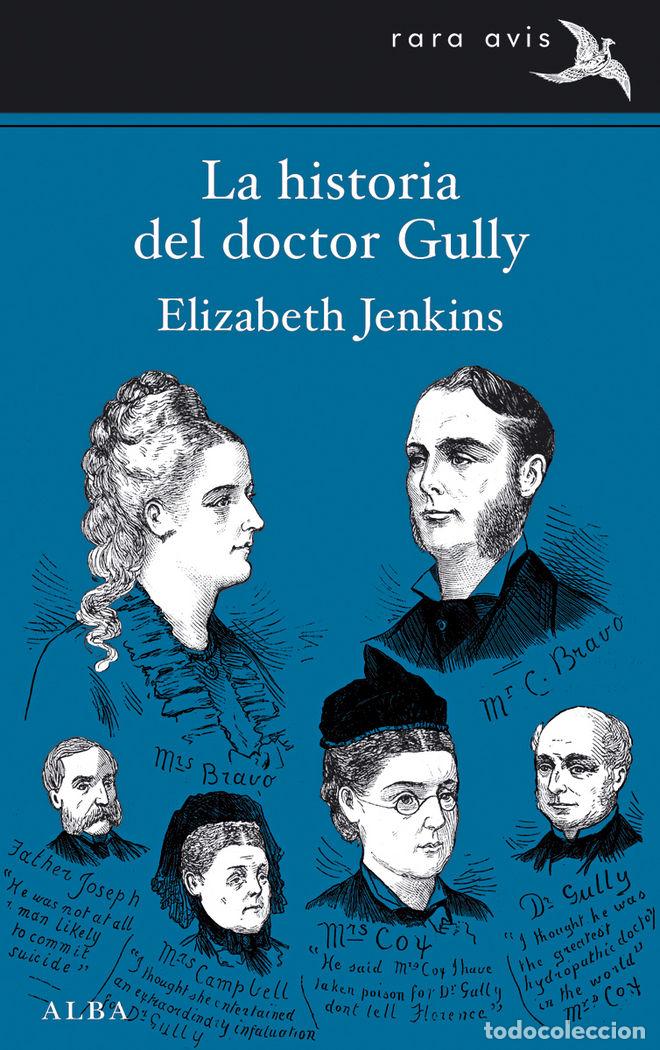 Livres: HISTORIA DEL DOCTOR GULLY,LA - JENKINS, ELIZABETH