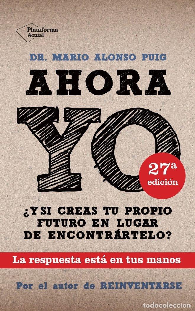 Libros: AHORA YO - ALONSO PUIG, MARIO