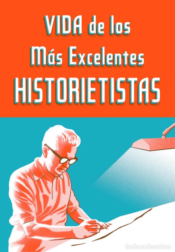 Libros: VIDA DE LOS MAS EXCELENTES HISTORIETISTAS - PARRA LAMBIES, RENE