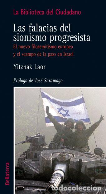 Libros: FALACIAS DEL SIONISMO PROGRESISTA,LAS - LAOR, YITZHAK