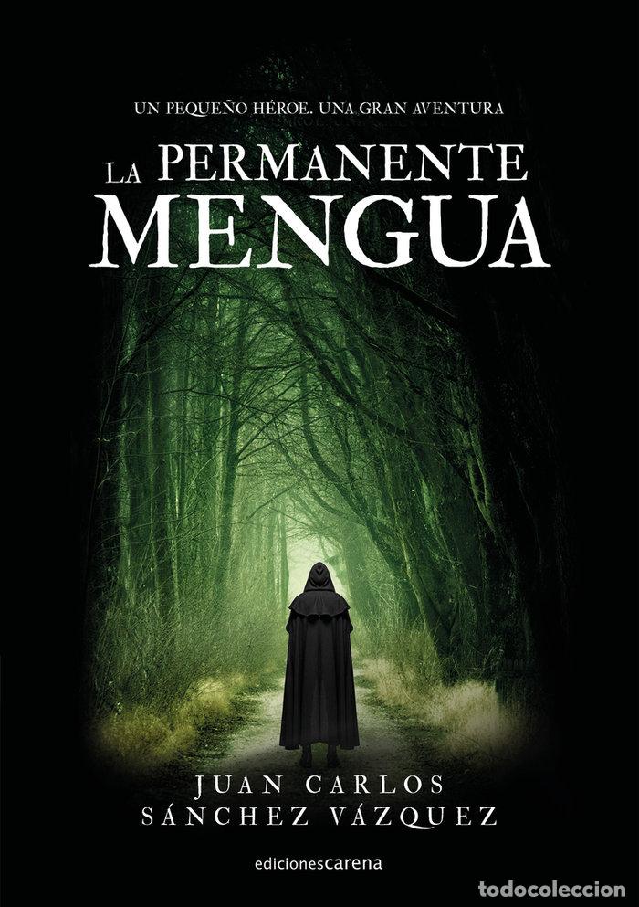 Libros: PERMANENTE MENGUA,LA - SANCHEZ VAZQUEZ, JUAN CARLOS