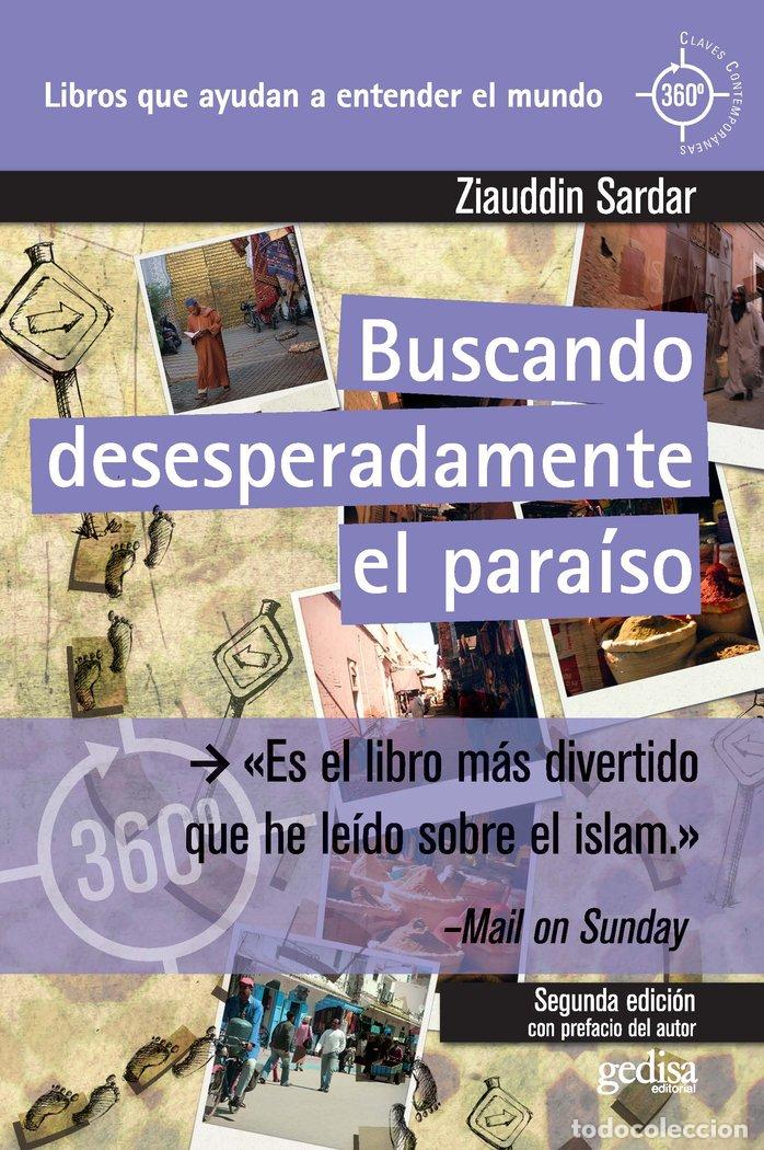 Libros: BUSCANDO DESESPERADAMENTE EL PARAISO - SARDAR, ZIAUDDIN