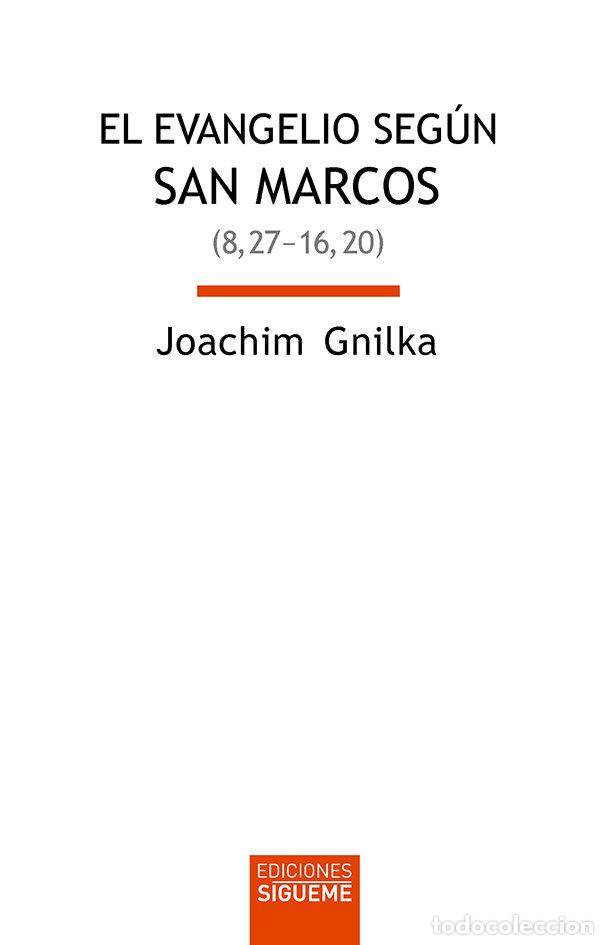Libros: EVANGELIO SEGUN SAN MARCOS - GNILKA, JOACHIM