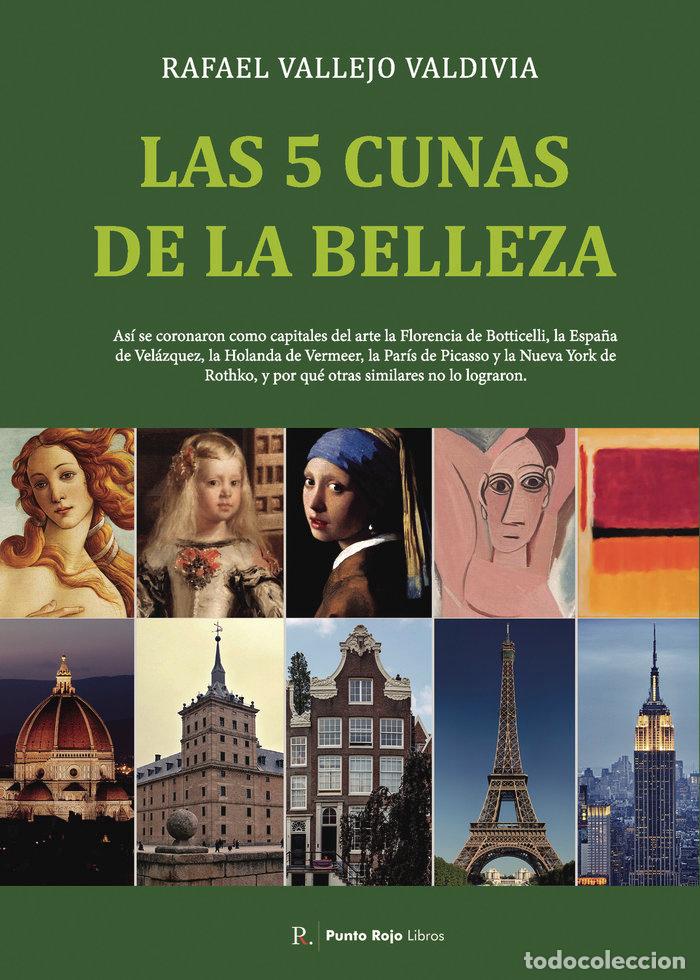 Libros: LAS 5 CUNAS DE LA BELLEZA - RAFAEL VALLEJO VALDIVIA