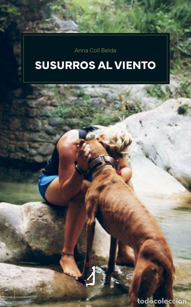 Libri: SUSURROS AL VIENTO - COLL BELDA, ANNA