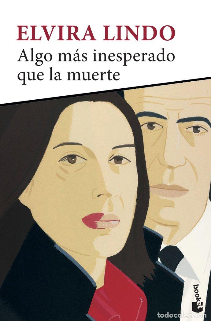 Libri: ALGO MAS INESPERADO QUE LA MUERTE - LINDO, ELVIRA
