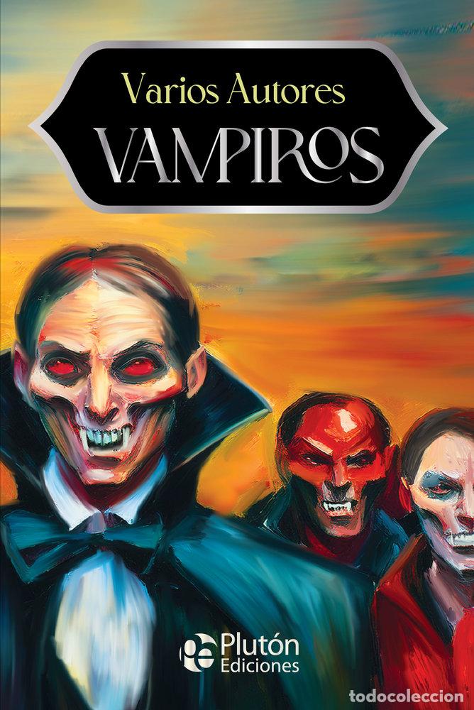 Libros: VAMPIROS - AUTORES, VARIOS