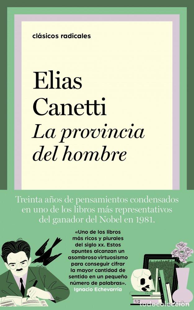 Libros: LA PROVINCIA DEL HOMBRE - CANETTI, ELIAS