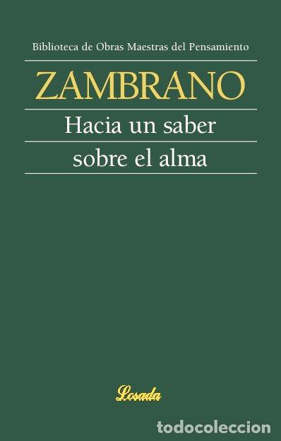 Libros: HACIA UN SABER SOBRE EL ALMA - ZAMBRANO, MARIA