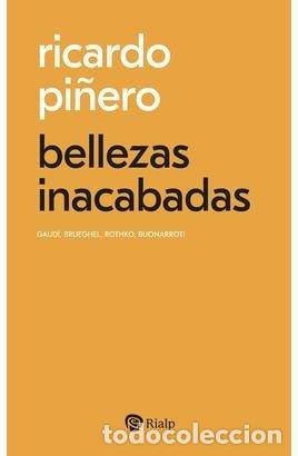 B&uuml;cher: BELLEZAS INACABADAS - PI&Ntilde;ERO MORAL, RICARDO