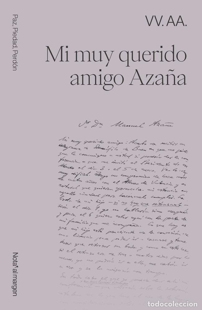 B&uuml;cher: MI MUY QUERIDO AMIGO AZA&Ntilde;A - AZA&Ntilde;A, MANUEL