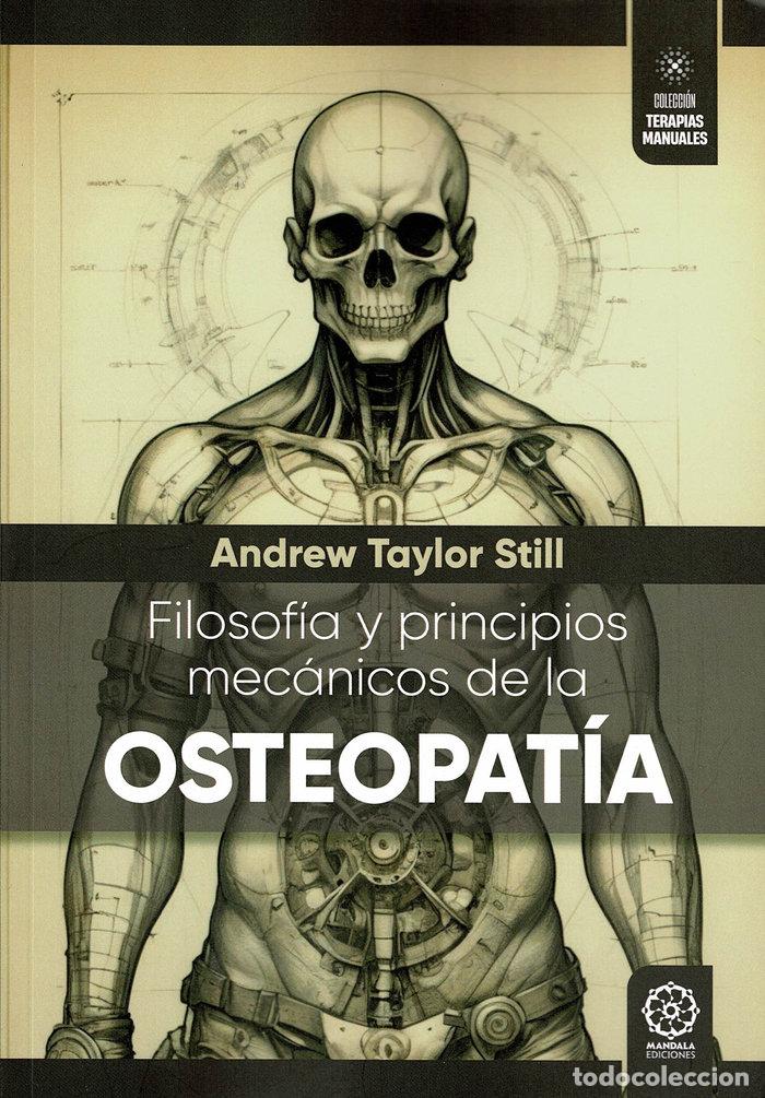 B&uuml;cher: FILOSOFIA Y PRINCIPIOS MECANICOS DE LA OSTEOPATIA - STILL, ANDREW TAYLOR