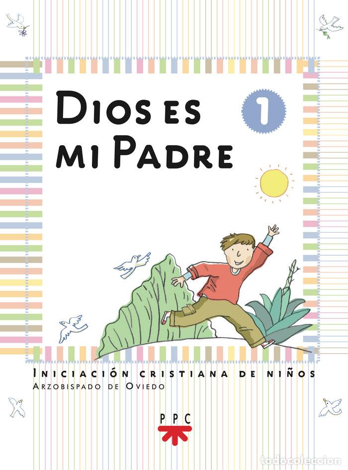 Libri: DIOS ES MI PADRE 1 - AA.VV