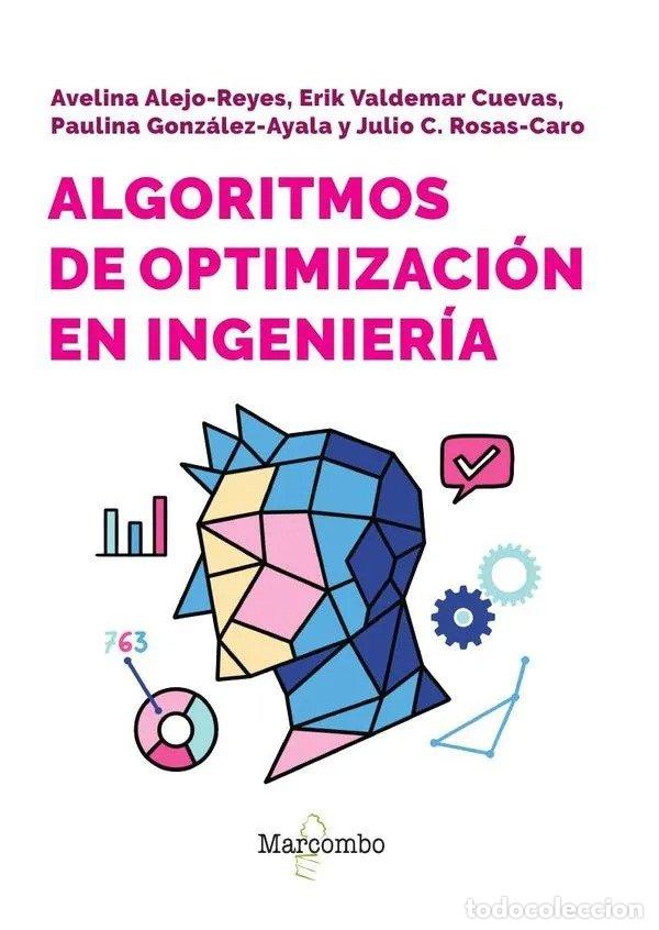 Libros: ALGORITMOS DE OPTIMIZACION EN INGENIERIA - VALDEMAR CUEVAS, ERI