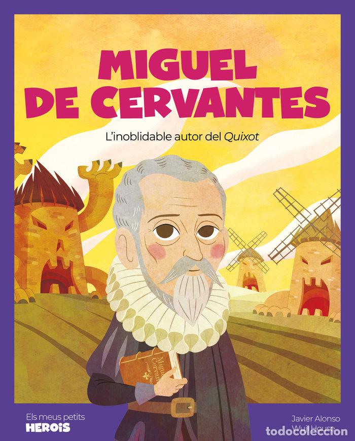 Libros: MIGUEL DE CERVANTES - JAVIER ALONSO