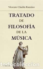Livros: TRATADO DE FILOSOFIA DE LA MUSICA - CHULIA RAMIRO, VICENTE