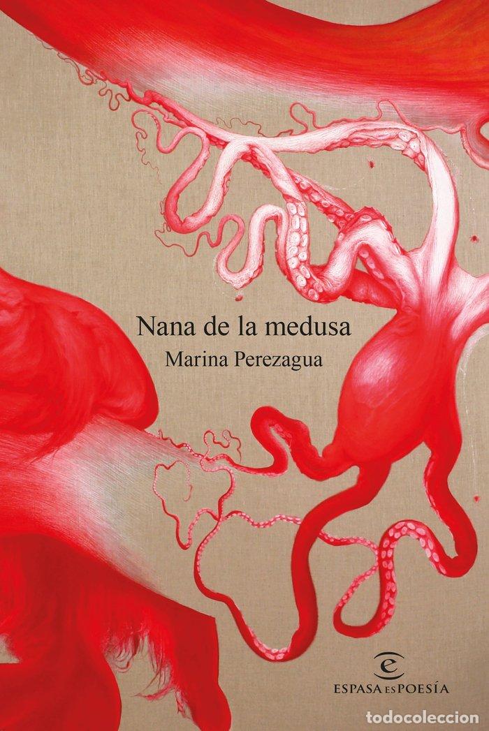 Livros: NANA DE LA MEDUSA - PEREZAGUA, MARINA